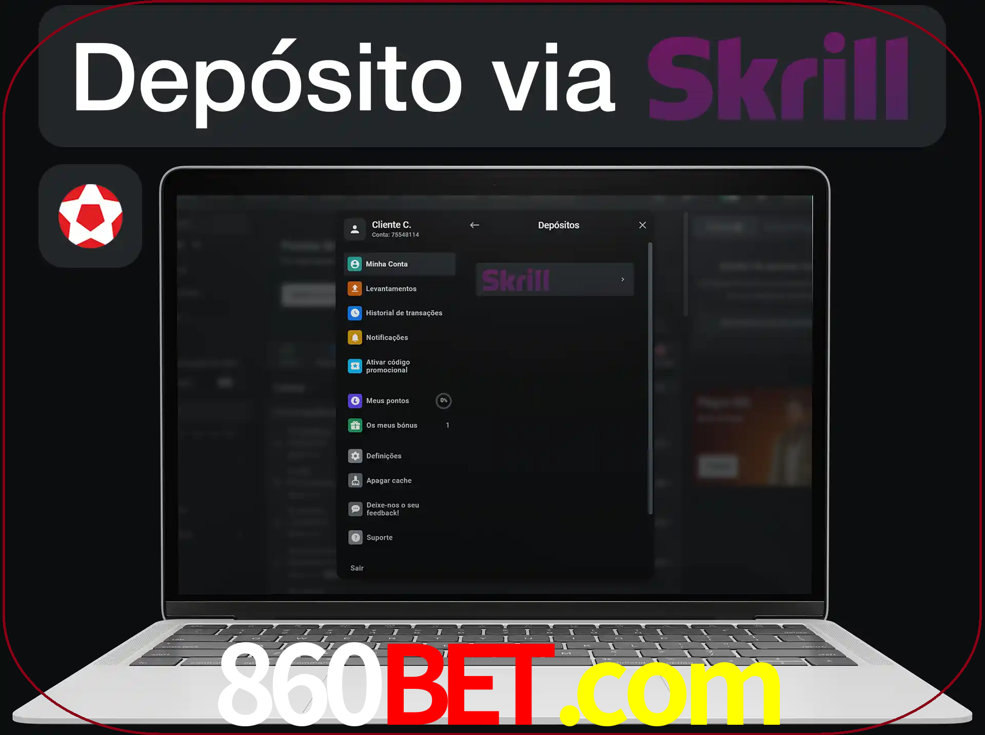 Fazer depósitos com Skrill.