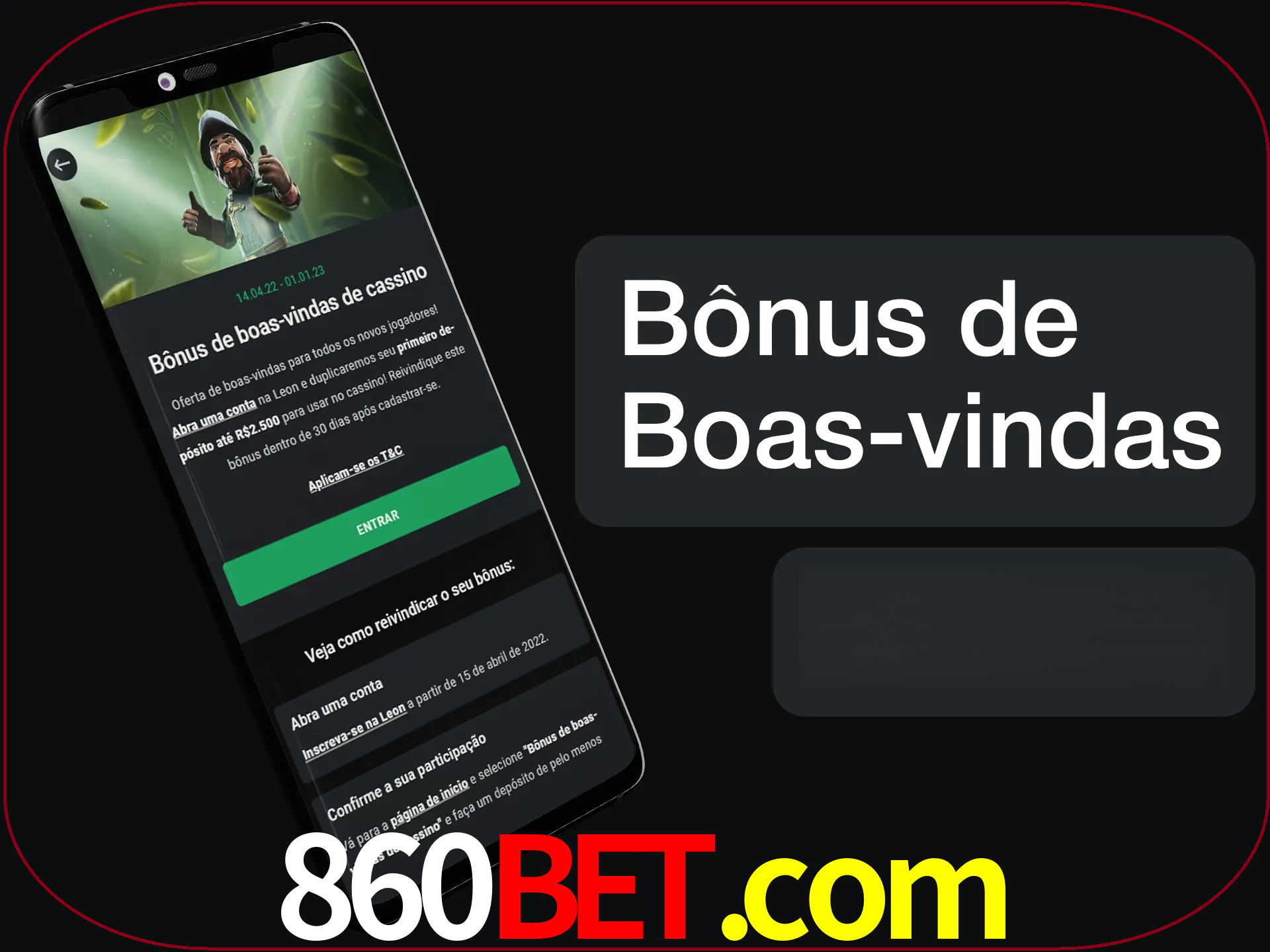 Não se esqueça de usar o bônus de boas-vindas.